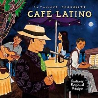 Putumayo presents: Café Latino