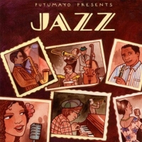 Putumayo presents: Jazz