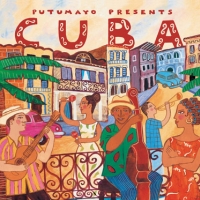 Putumayo presents: Cuba