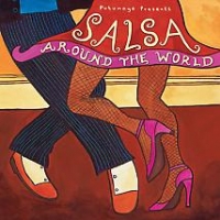 Putumayo presents: Salsa Around the World