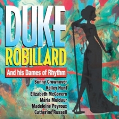 Duke Robillard and His Dames of Rhythm