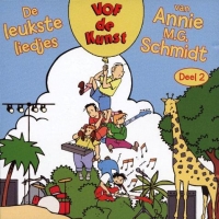 De Leukste Liedjes Van Annie M.G. Schmidt - Deel 2 