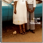 Tumi And The Volume