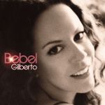 Bebel Gilberto