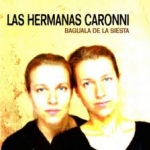 Las Hermanas Caronni